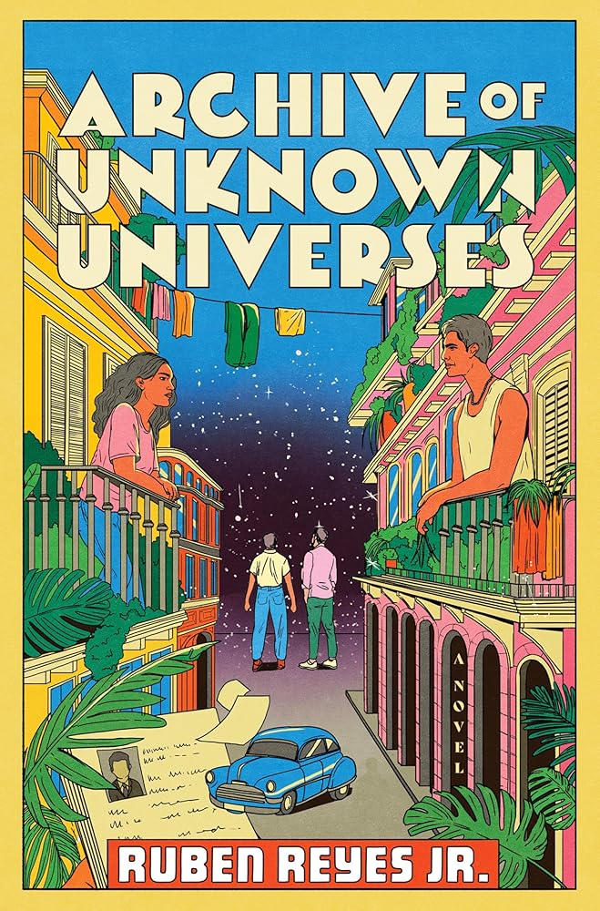 Archive of Unknown Universes: A Novel cover image