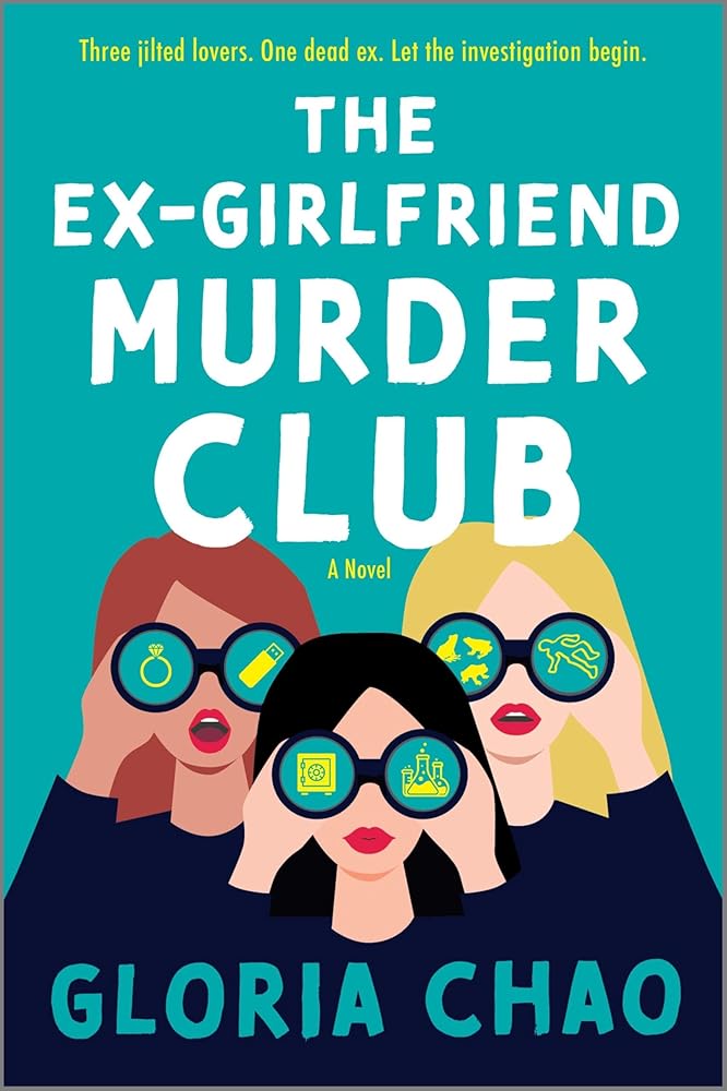 The Ex-Girlfriend Murder Club: A Novel cover image