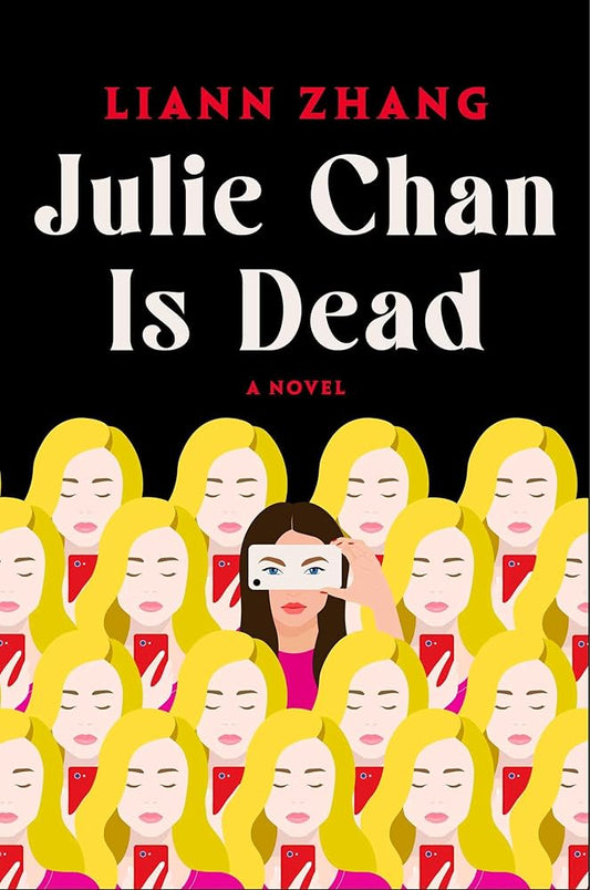 Julie Chan Is Dead: A Novel cover image