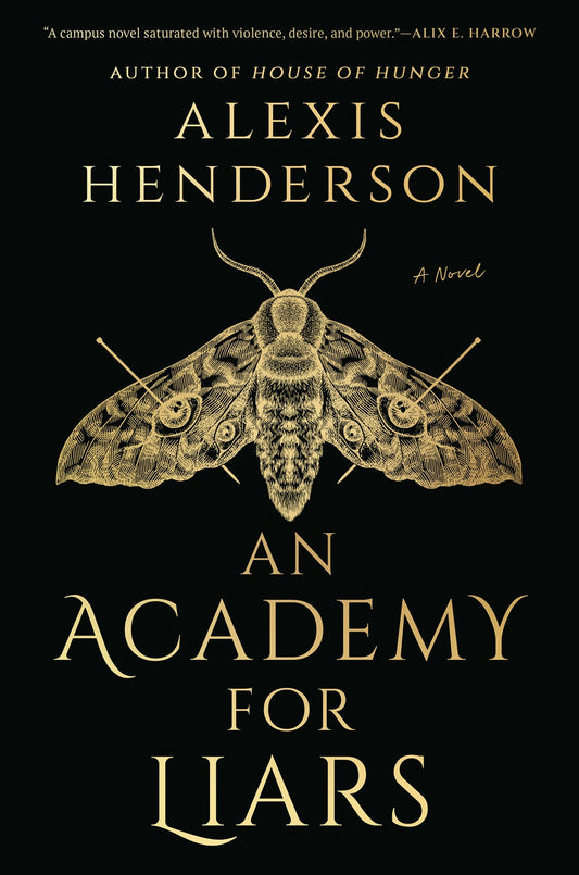 An Academy for Liars by Alexis Henderson (Hardcover)