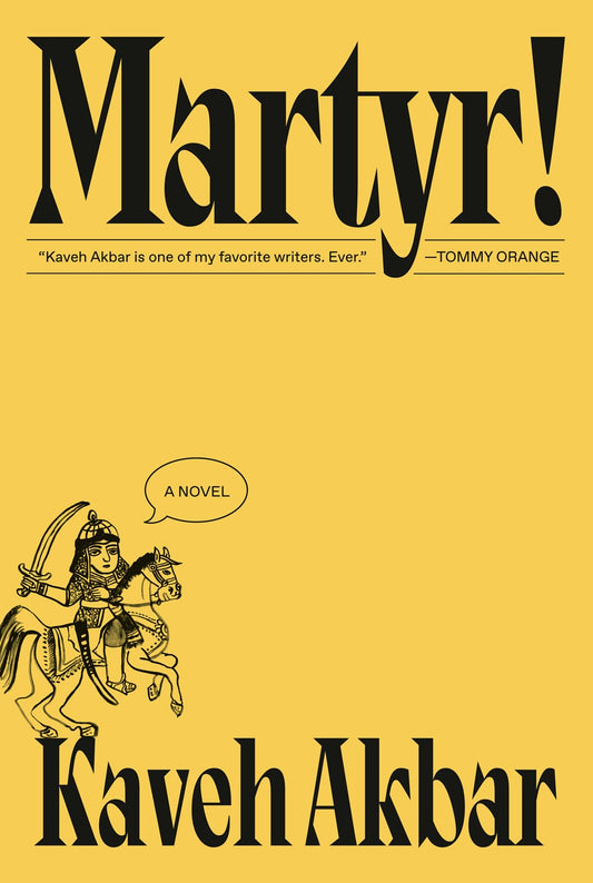 Martyr! by Kaveh Akbar (Hardcover)